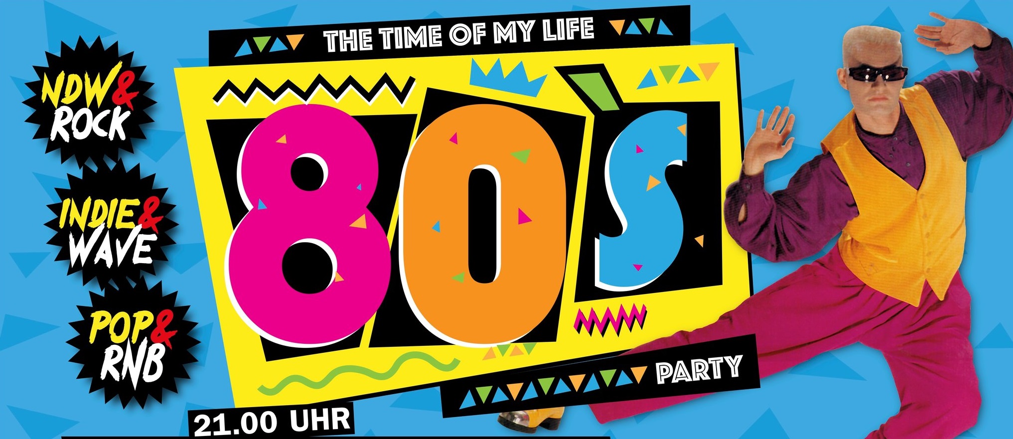 The Time of my Life - die große 80er Jahre Party
