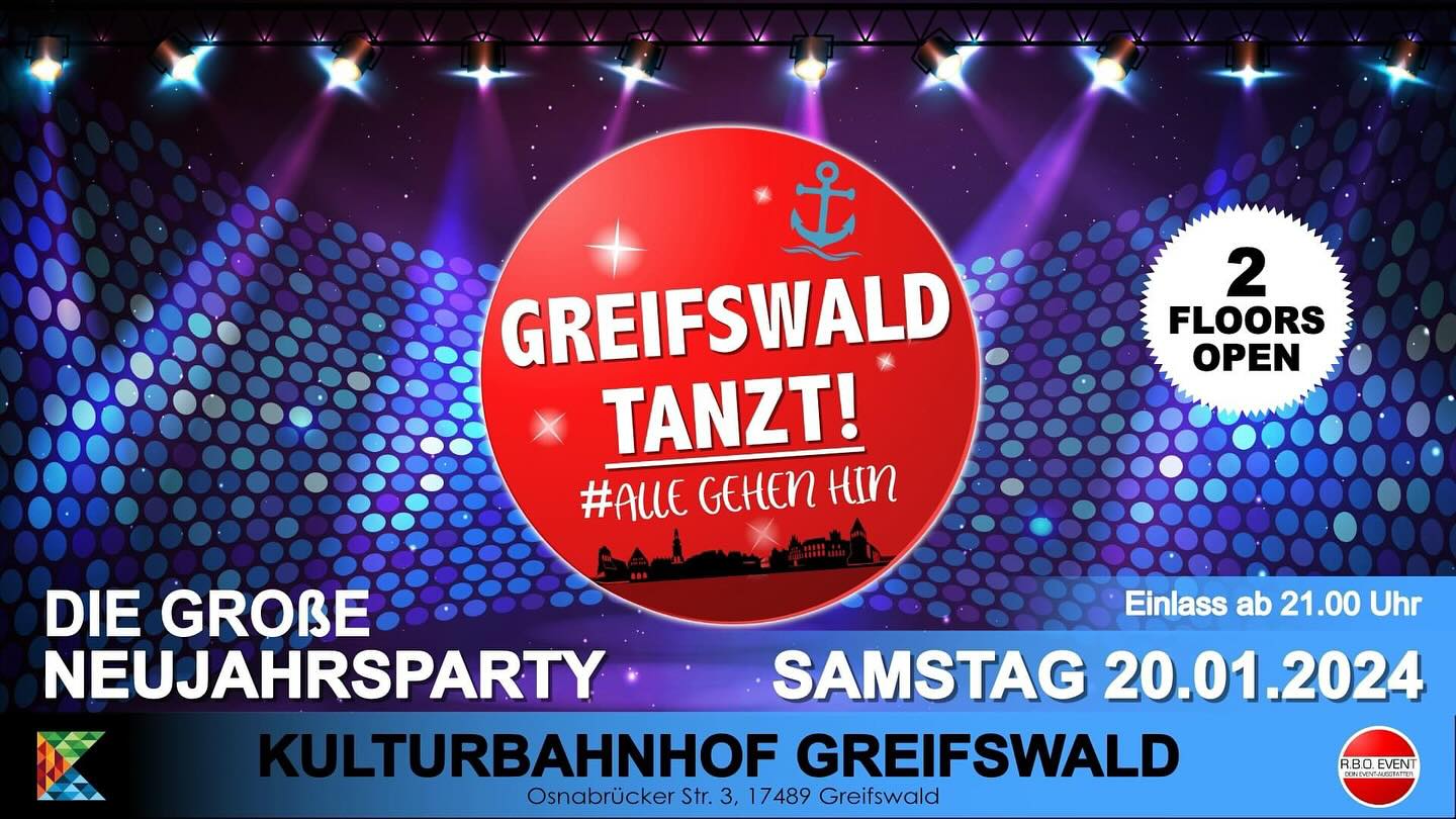 Greifswald tanzt! Die große Neujahrsparty!