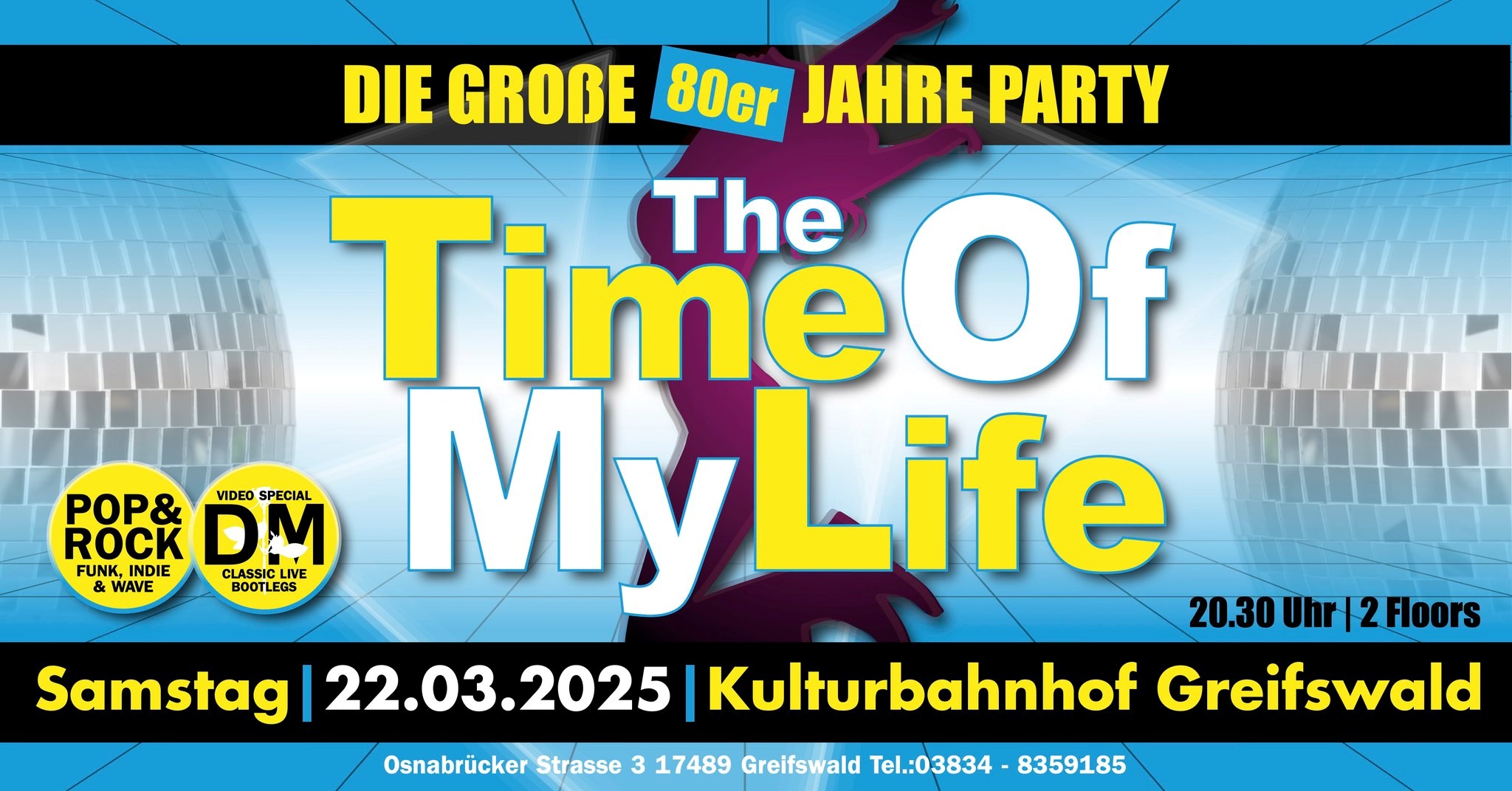 The Time of my Life - die große 80er Jahre Party